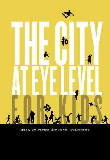 جلد کتاب The City at Eye Level for Kids